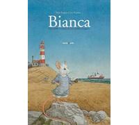 Bianca. Ediz. a colori