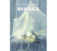 Bianca. Ediz. a colori