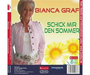 Bianca Graf - Schick mir den Sommer