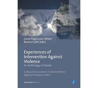 Bianca Grafe Experiences of Intervention Against Violence (Tascabile)