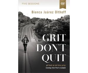 Bianca Juarez Olthoff Grit Don't Quit Video Study (DVD)