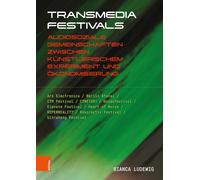 Bianca Ludewig Transmedia Festivals (Tascabile)