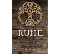 Bianca Luna. Rune. Tutti i segreti della magia runica. Con rune di legno