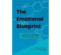 Bianca McIntyre The Emotional Blueprint (Tascabile)