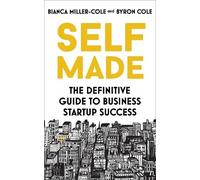 Bianca Miller-Cole Byron Cole Self Made (Tascabile)