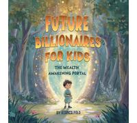 Bianca Polo Future Billionaires For Kids (Tascabile)