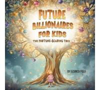 Bianca Polo Future Billionaires For Kids (Tascabile)