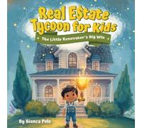 Bianca Polo Real Estate Tycoon for Kids (Tascabile)