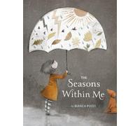 Bianca Pozzi The Seasons Within Me (Copertina rigida)