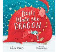 Bianca Schulze Don't Wake the Dragon (Copertina rigida)