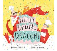 Bianca Schulze Tell the Truth, Dragon (Tascabile)
