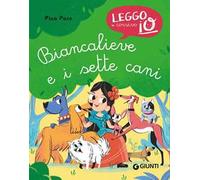Biancalieve e i sette cani