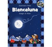 Biancaluna. Con CD - Testa Gianmaria, Altan