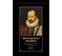Biancamaria Fontana Montaigne's Politics (Copertina rigida)