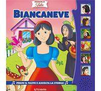 Biancaneve. Ascolta le fiabe. Ediz. a colori