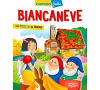 Biancaneve. CostruisciFiabe. Con puzzle 3D