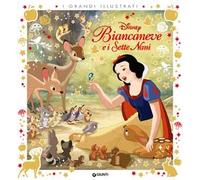 Biancaneve e i sette nani. I grandi illustrati. Ediz. a colori