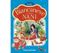 Biancaneve e i sette nani. Prime storie da leggere. Ediz. a colori