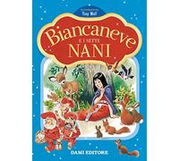 Biancaneve e i sette nani. Prime storie da leggere. Ediz. a colori