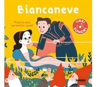 Biancaneve. Ediz. a colori