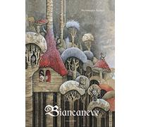 Biancaneve. Ediz. a colori
