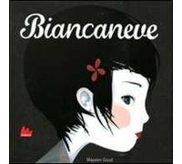 Biancaneve. Ediz. illustrata