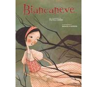 Biancaneve. Ediz. illustrata