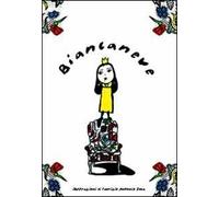 Biancaneve. Ediz. illustrata