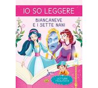 Biancaneve. Io so leggere. Ediz. a colori