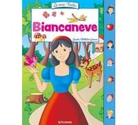 Biancaneve. Le mie fiabe. Ediz. a colori