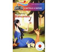 Biancaneve. Le più belle fiabe
