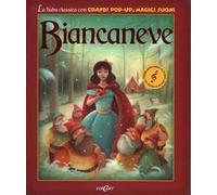 Biancaneve. Libro pop-up