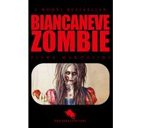 Biancaneve zombie di Elena Mandolini, 2016, How2