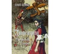 Biancaspina e i serpistrelli vampiri