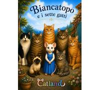 Biancatopo e i sette gatti