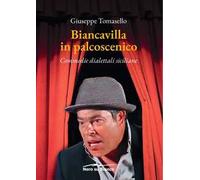 Biancavilla in palcoscenico. Commedie dialettali siciliane