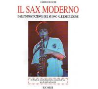 Bianchi Amedeo - Il Sax Moderno