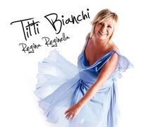 Bianchi Titti - Regina Reginella