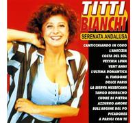 Bianchi Titti - Serenata Andalusa