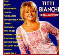 Bianchi Titti - Voglia d'Estate