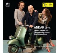 Bianchini Eleonora, Biondini Luciano, Pietropaoli Enzo - Andar Live (Sacd)