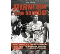 Bianchini "le mie bombe"