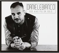 Bianco Daniele - Non Vivo Piu' Da Solo