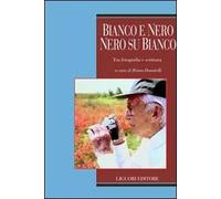 Bianco e nero, nero su bianco. Tra fotografia e scrittura