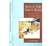 Bianco e nero, nero su bianco. Tra fotografia e scrittura