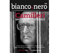 Bianco e nero. Rivista quadrimestrale del centro sperimentale di cinematografia (2018). Vol. 590: Camilleri secondo Camilleri. Monografico su Andrea Camilleri.