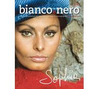 Bianco e nero. Rivista quadrimestrale del centro sperimentale di cinematografia (2024). Ediz. illustrata. Vol. 608: Sophia Loren