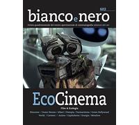 Bianco E Nero. Rivista Quadrimestrale Del Centro Sperimentale Di Cinematografia