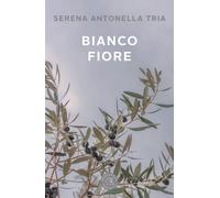 Bianco fiore - Tria Serena Antonella