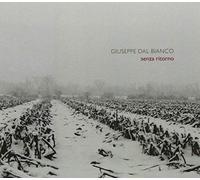 Bianco Giuseppe dal - Senza Ritorno